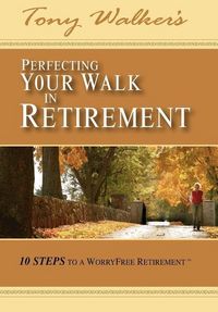 Produktbild: Perfecting Your Walk in Retirement