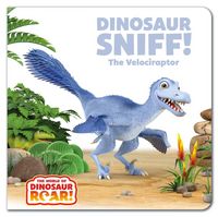 Produktbild: The World of Dinosaur Roar!: Dinosaur Sniff! The Velociraptor: Book 15