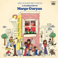 Produktbild: Like Someone I Know: A Celebration of Margo Guryan