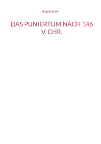 Produktbild: Das Puniertum nach 146 v. Chr.