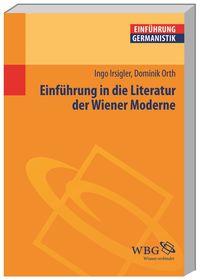 Produktbild: Einf&uuml;hrung in die Literatur der Wiener Moderne