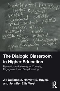 Produktbild: The Dialogic Classroom in Higher Education