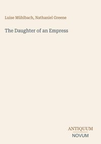 Produktbild: The Daughter of an Empress