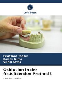 Produktbild: Okklusion in der festsitzenden Prothetik
