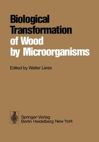 Produktbild: Biological Transformation of Wood by Microorganisms