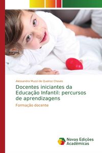 Produktbild: Docentes iniciantes da Educa&ccedil;&atilde;o Infantil: percursos de aprendizagens