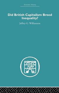 Produktbild: Did British Capitalism Breed Inequality?