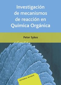 Produktbild: Investigaci&oacute;n de mecanismos de reacci&oacute;n en qu&iacute;mica org&aacute;nica