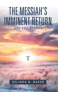 Produktbild: The Messiah's Imminent Return