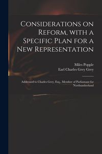 Produktbild: Considerations on Reform, With a Specific Plan for a New Representation