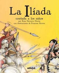 Produktbild: La Il&iacute;ada contada a los ni&ntilde;os