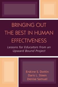Produktbild: Bringing Out the Best in Human Effectiveness