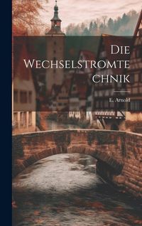 Produktbild: Die Wechselstromtechnik