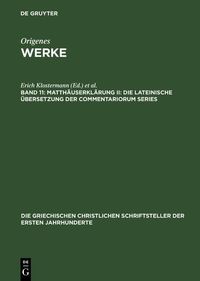 Produktbild: Matth&auml;userkl&auml;rung II: Die lateinische &Uuml;bersetzung der Commentariorum Series