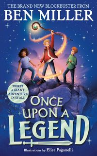 Bild vom Artikel Once Upon a Legend vom Autor Ben Miller