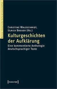 Produktbild: Kulturgeschichten der Aufkl&auml;rung
