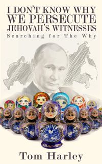 Produktbild: I Don't Know Why We Persecute Jehovah's Witnesses: Searching for the Why