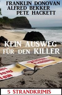 Produktbild: Kein Ausweg f&uuml;r den Killer: 5 Strandkrimis