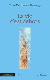 Produktbild: La vie c'est dehors