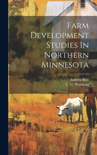 Produktbild: Farm Development Studies In Northern Minnesota