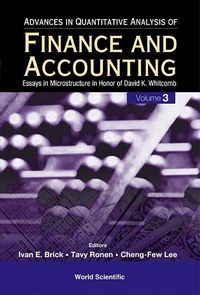 Produktbild: Advances in Quantitative Analysis of Finance and Accounting (Vol. 3): Essays in Microstructure in Honor of David K Whitcomb