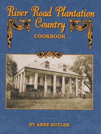 Produktbild: River Road Plantation Country Cookbook