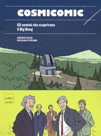 Produktbild: Cosmicomic. Gli uomini che scoprirono il Big Bang