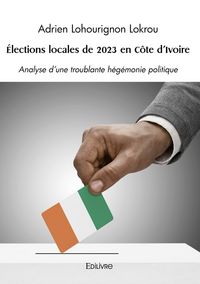 Produktbild: &Eacute;lections locales de 2023 en C&ocirc;te d'Ivoire