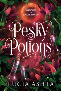 Produktbild: Pesky Potions (Witches of Gales Haven, #5)