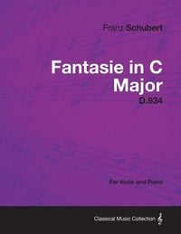 Produktbild: Fantasie in C Major D.934 - For Violin and Piano