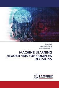 Produktbild: Machine Learning Algorithms For Complex Decisions