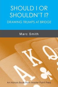Produktbild: Should I or Shouldn't I? Drawing Trumps at Bridge