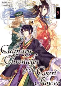 Produktbild: Culinary Chronicles of the Court Flower: Volume 9