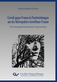 Produktbild: Gewalt gegen Frauen in Paarbeziehungen aus der Retrospektive betroffener Frauen