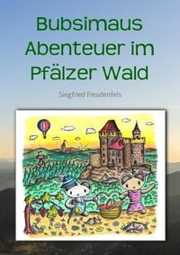 Produktbild: Bubsimaus Abenteuer im Pf&auml;lzer Wald