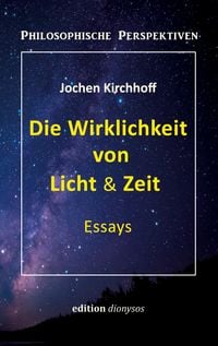 Produktbild: Die Wirklichkeit von Licht & Zeit