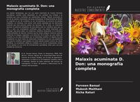 Produktbild: Malaxis acuminata D. Don: una monograf&iacute;a completa