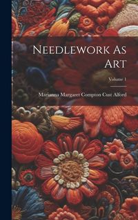 Produktbild: Needlework As Art; Volume 1