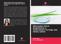 Produktbild: Altera&ccedil;&otilde;es f&iacute;sico-bioqu&iacute;micas e moleculares no trigo sob stress salino