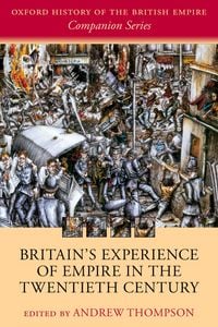 Produktbild: Britain's Experience of Empire in the Twentieth Century