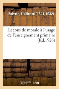 Produktbild: Le&ccedil;ons de morale &agrave; l'usage de l'enseignement primaire