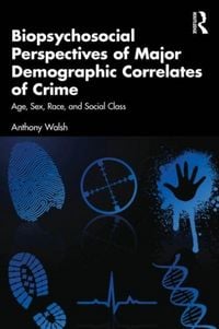 Produktbild: Biopsychosocial Perspectives of Major Demographic Correlates of Crime