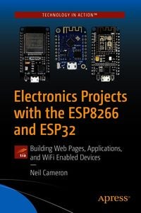 Produktbild: Electronics Projects with the ESP8266 and ESP32