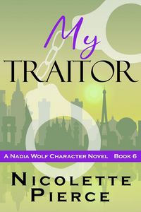 Produktbild: My Traitor (Nadia Wolf, #6)