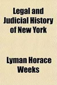 Produktbild: Legal and Judicial History of New York