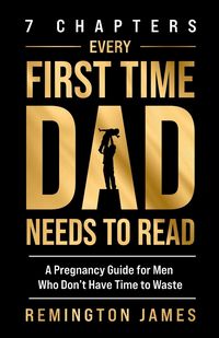 Produktbild: 7 Chapters Every First Time Dad Needs to Read