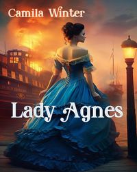Produktbild: Lady Agnes (Damas de la Regencia, #1)
