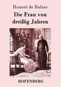 Produktbild: Die Frau von drei&szlig;ig Jahren