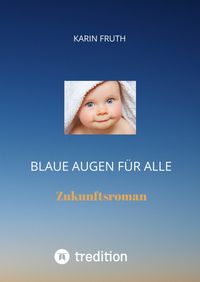 Produktbild: Blaue Augen f&uuml;r alle