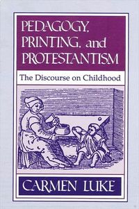 Produktbild: Pedagogy, Printing and Protestantism
